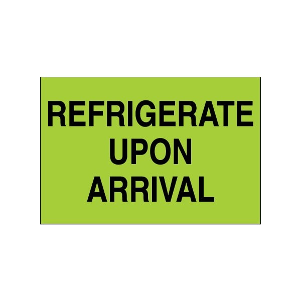 2 x 3'' - ''Refrigerate Upon Arrival'' Fluorescent Green Labels