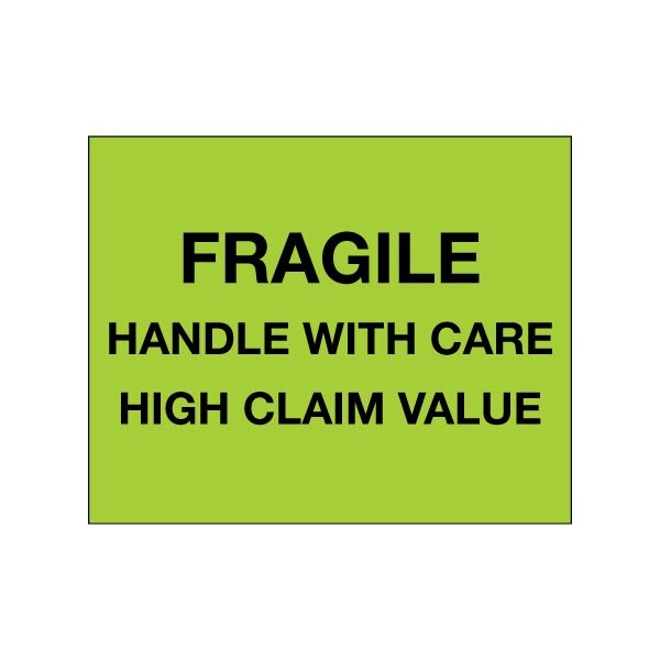 8 x 10'' - ''Fragile Handle With Care - High Claim Value'' Fluorescent Green Labels