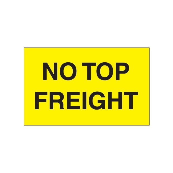 3 x 5'' - ''No Top Freight'' Fluorescent Yellow Labels