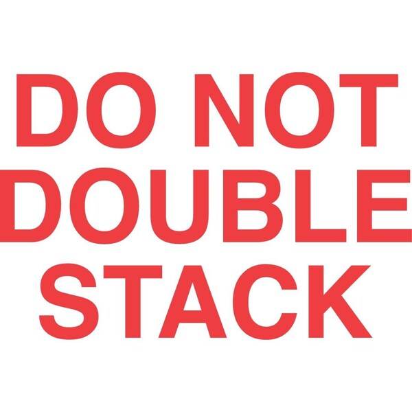 Label, DL1120, DO NOT DOUBLE STACK, 3" X 5"