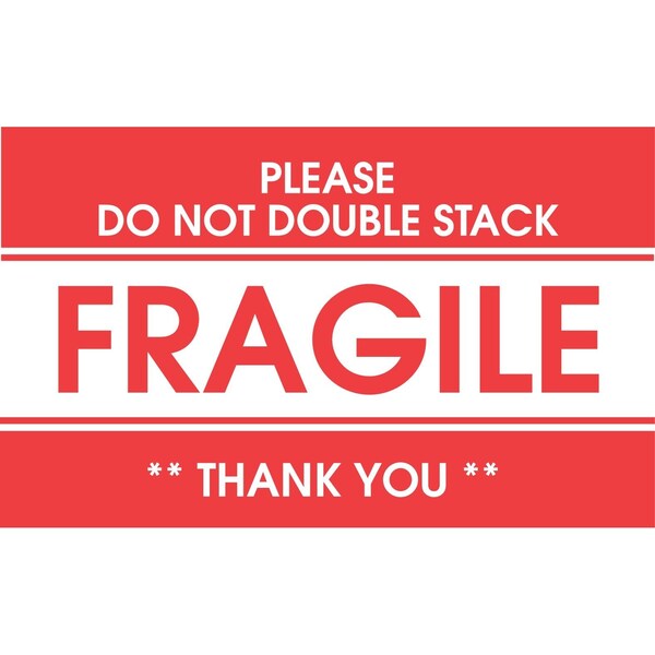 Label, DL1522, FRAGILE PLEASE DO NOT DOUBLE STACK, 2" X 3"