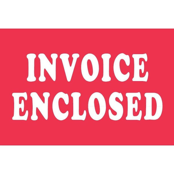 Label, DL1670, INVOICE ENCLOSED, 2" X 3"