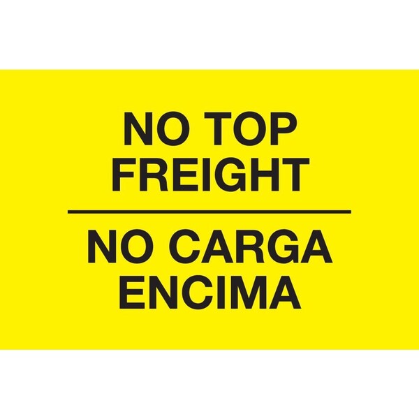 Label, DL3020, NO TOP FREIGHT BILINGUAL, 3" X 5"