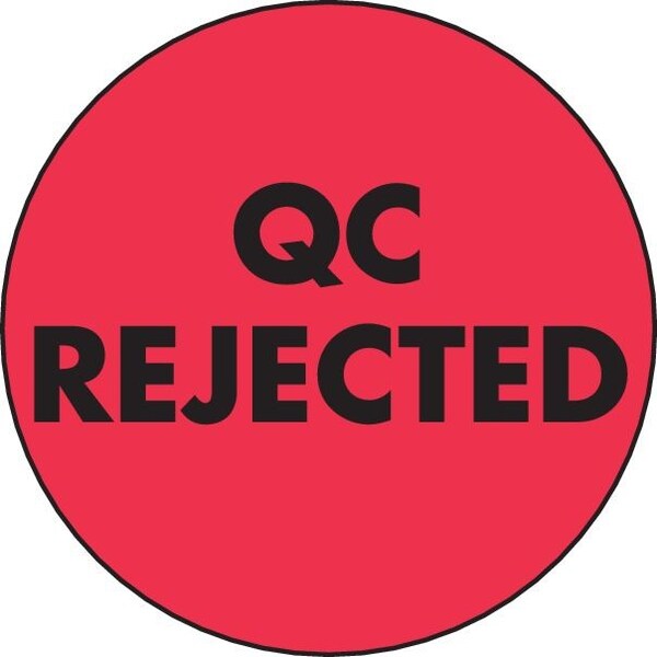 Label, DL3563, QC REJECTED, 2"
