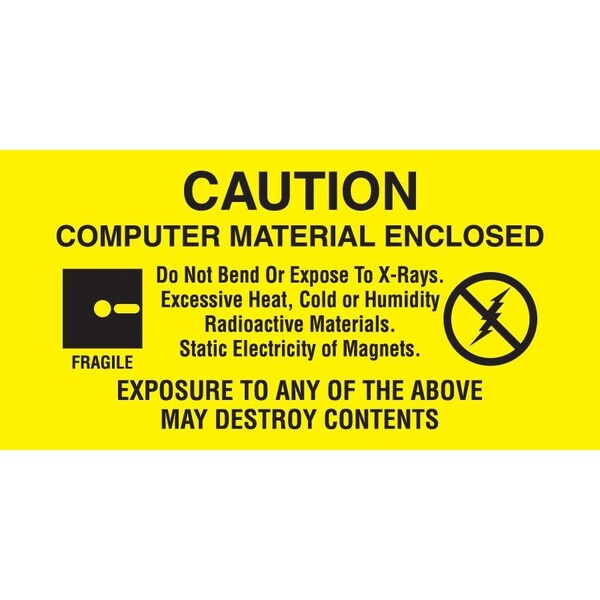 Label, DL9191, CAUTION COMPUTER MATERIAL ENCLOSED, 1-1/2" X 3"