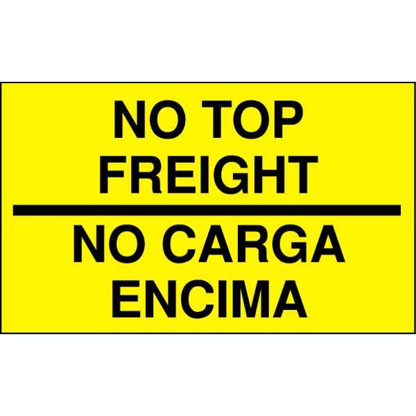 3" x 5" Adhesive Back Bilingual Shipping Labels, No Top Freight/No Carga Encima, Pk50