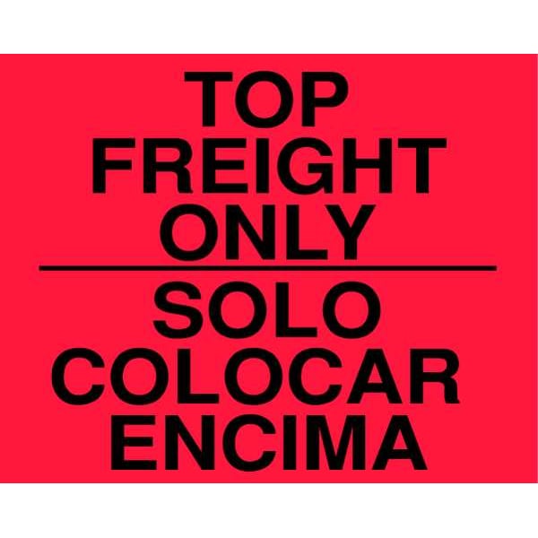 Bilingual Shipping Labels 8"x10", Top Freight Only/Solo Colocar Enicima, Red, Pk250