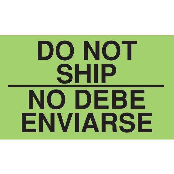 3" x 5" Adhesive Back Bilingual Shipping Labels, Do Not Ship/No Debe Enviarse, Pk500