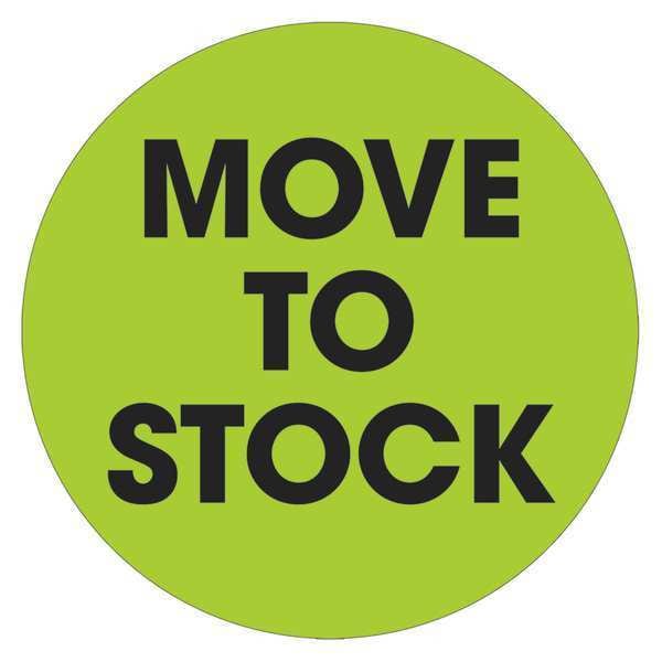 Tape Logic® Labels, "Move To Stock", 2" Circle, Fluorescent Green, 500/Roll