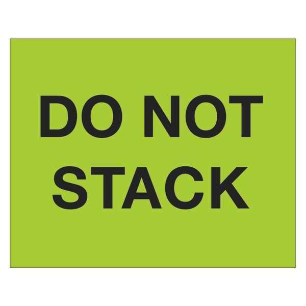 Tape Logic® Labels, "Do Not Stack", 8" x 10", Fluorescent Green, 250/Roll