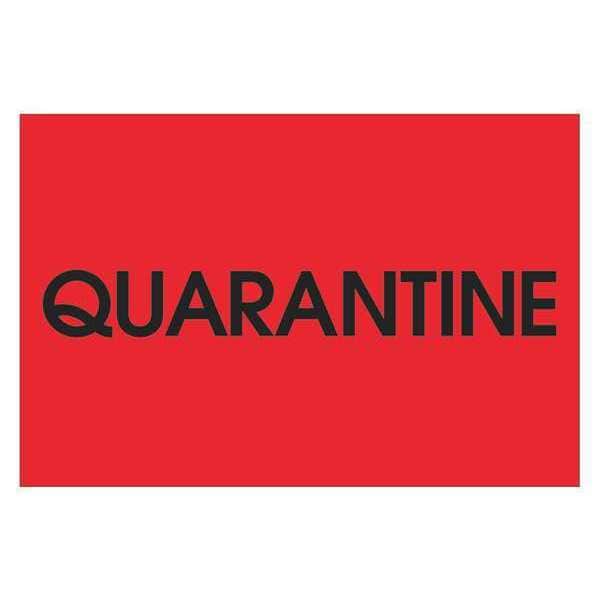 Tape Logic® Labels, "Quarantine", 2" x 3", Fluorescent Red, 500/Roll