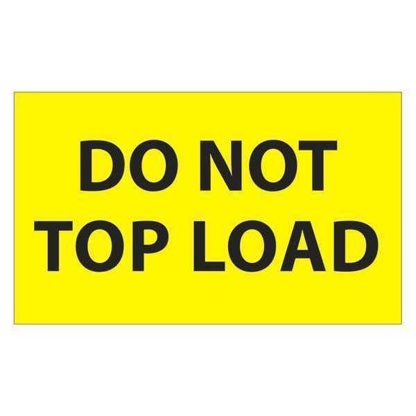 Tape Logic® Labels, "Do Not Top Load", 3" x 5", Fluorescent Yellow, 500/Roll