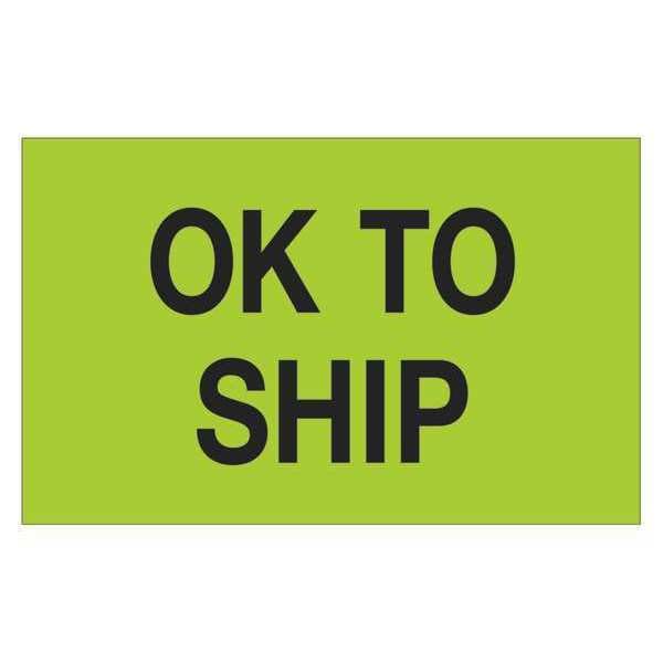 Tape Logic® Labels, "OK To Ship", 1 1/4" x 2", Fluorescent Green, 500/Roll
