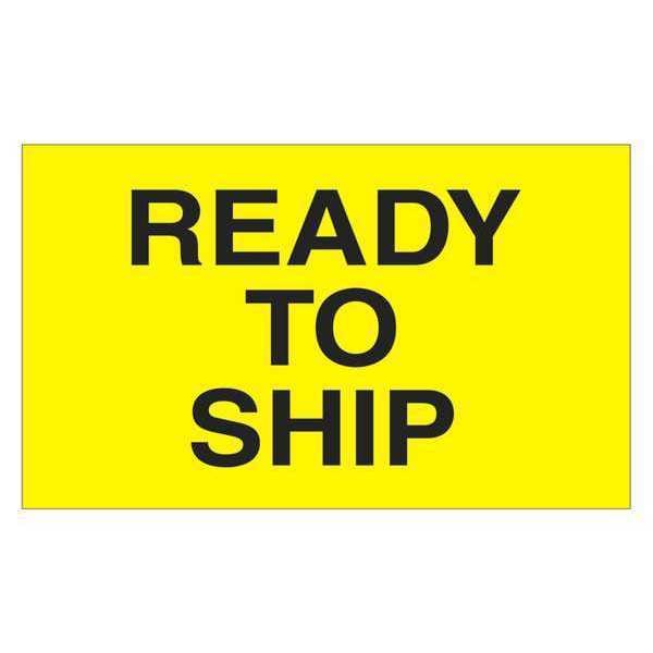 Tape Logic® Labels, "Ready to Ship", 3" x 5", Fluorescent Yellow, 500/Roll