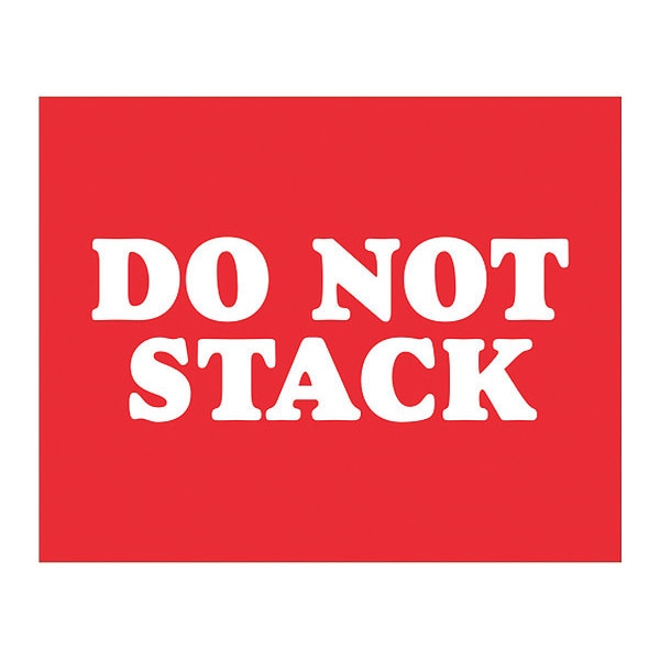 Tape Logic® Labels, "Do Not Stack", 8 x 10", Red/White, 250/Roll