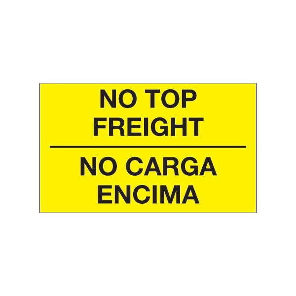 3 x 5'' - ''No Carga Encima'' Fluorescent Yellow Bilingual Labels