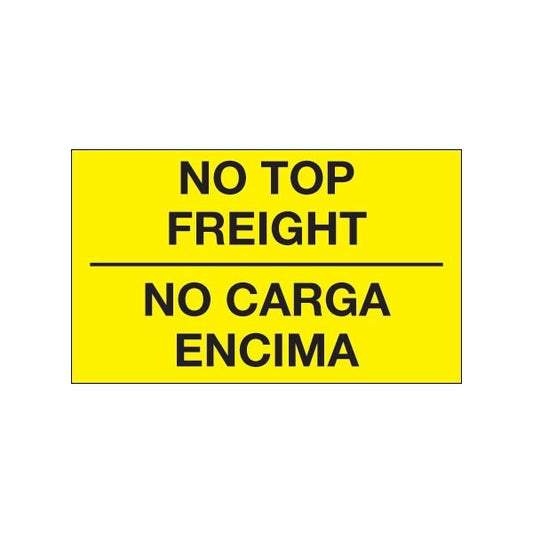 3 x 5'' - ''No Carga Encima'' Fluorescent Yellow Bilingual Labels
