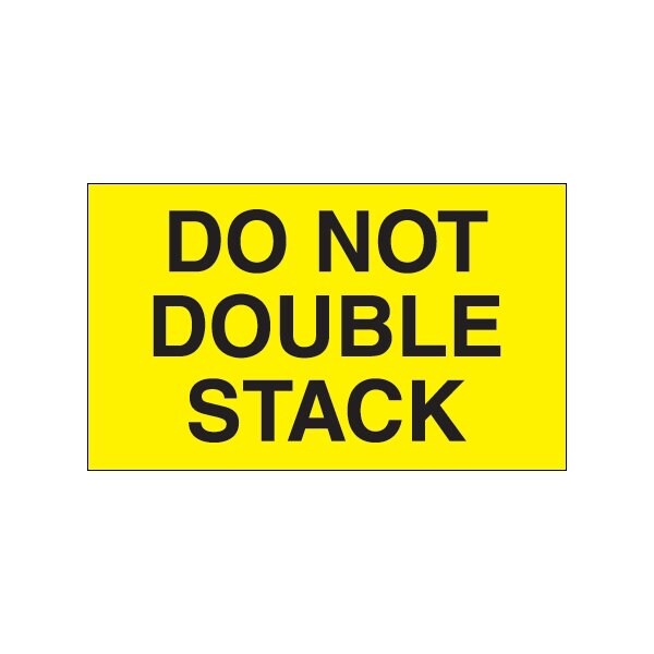 3 x 5'' - ''Do Not Double Stack'' Fluorescent Yellow Labels