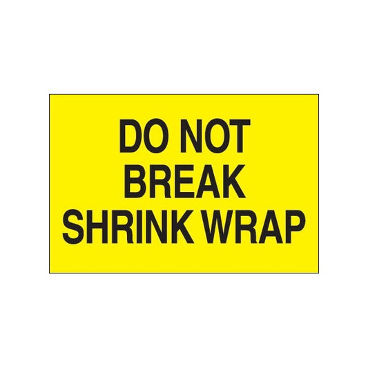 2 x 3'' - ''Do Not Break Shrink Wrap'' Fluorescent Yellow Labels
