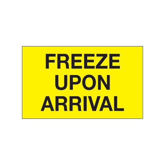 3 x 5'' - ''Freeze Upon Arrival'' Fluorescent Yellow Labels