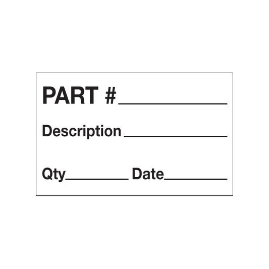 1 1/4 x 2'' - ''Part# - Description - Qty - Date'' Labels