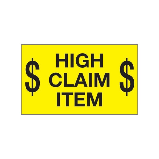 3 x 5'' - ''$ High Claim Item $'' Fluorescent Yellow Labels