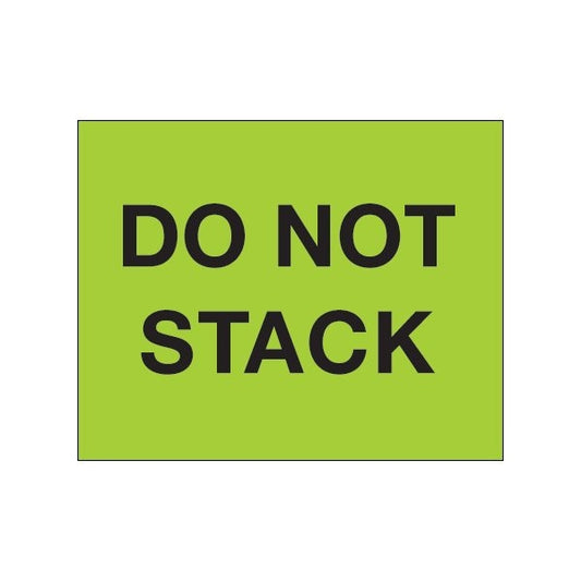 8 x 10'' - ''Do Not Stack'' Fluorescent Green Labels