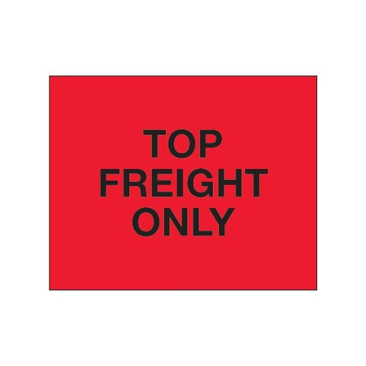 8 x 10'' - ''Top Load Freight Only'' Fluorescent Red Labels