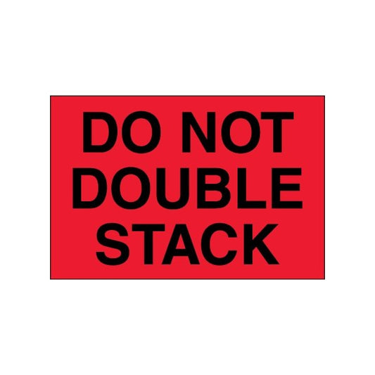 4 x 6'' - ''Do Not Double Stack'' Fluorescent Red Labels