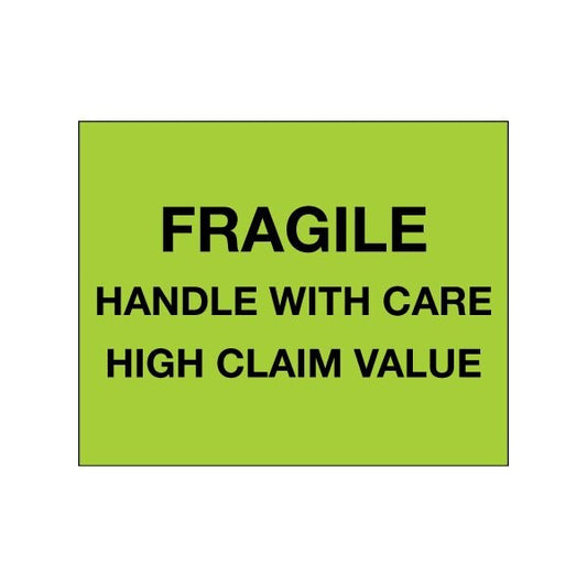 8 x 10'' - ''Fragile Handle With Care - High Claim Value'' Fluorescent Green Labels