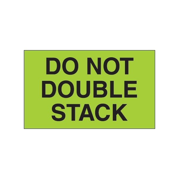 3 x 5'' - ''Do Not Double Stack'' Fluorescent Green Labels