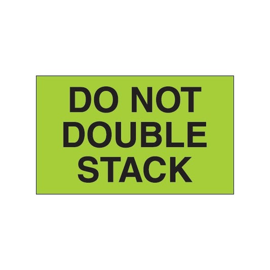 3 x 5'' - ''Do Not Double Stack'' Fluorescent Green Labels