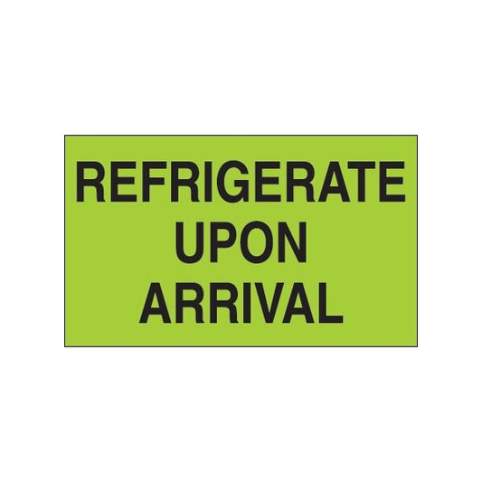 3 x 5'' - ''Refrigerate Upon Arrival'' Fluorescent Green Labels