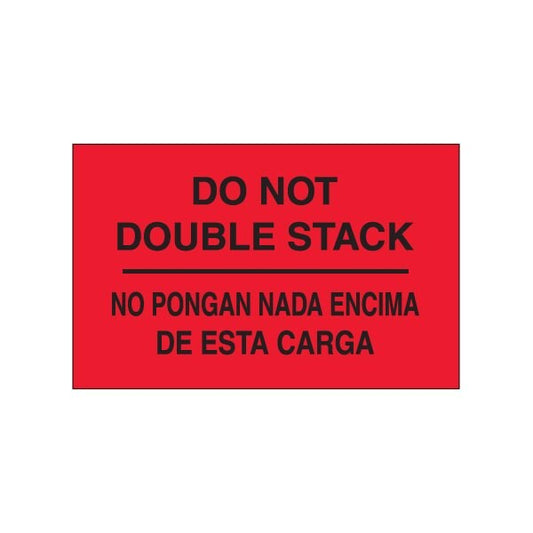 3 x 5'' - ''No Pongan Nada Encima De Esta Carga'' Fluorescent Red Bilingual Labels