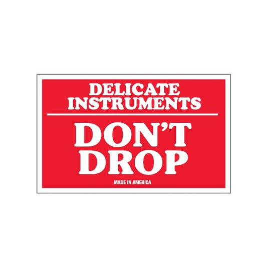 3 x 5'' - ''Delicate Instruments - Don't Drop'' Labels, Style 1, 500PK