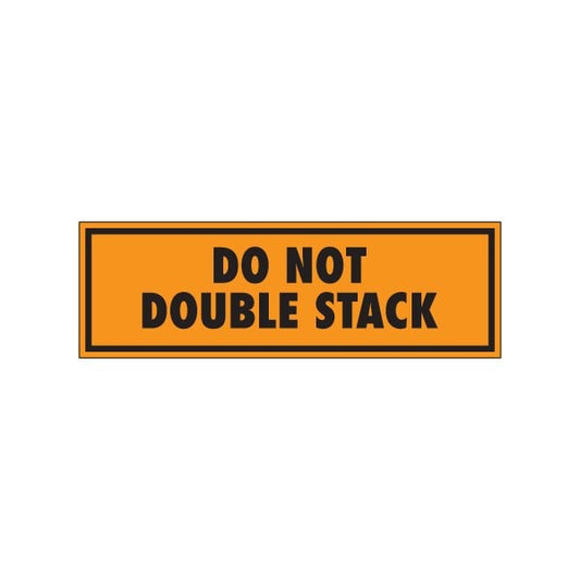 2 x 8'' - ''Do Not Double Stack'' Fluorescent Orange Labels
