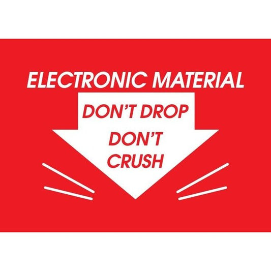 Label, DL1091, ELECTRONIC MATERIAL DON'T DROP / DON'T CRUSH, 2" X 3"