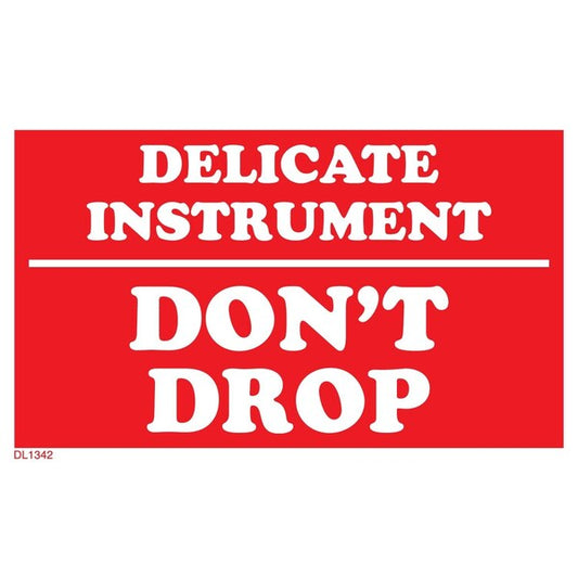 Label, DL1342, DELICATE INSTRUMENT DON'T DROP, 3" X 5"
