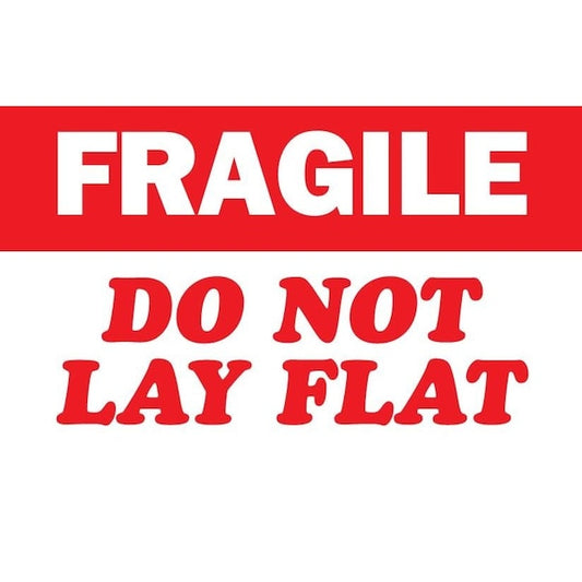 Label, DL1531, FRAGILE DO NOT LAY FLAT, 3" X 5"