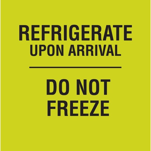 Label, DL1711, REFRIGERATE UPON ARRIVAL - DO NOT FREEZE, 3" X 3"