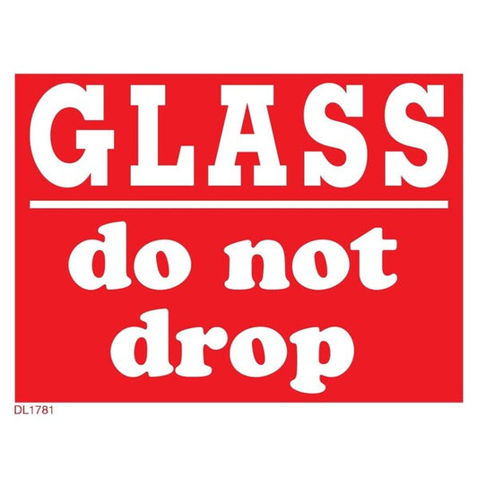 Label, DL1781, GLASS DO NOT DROP, 3" X 4"