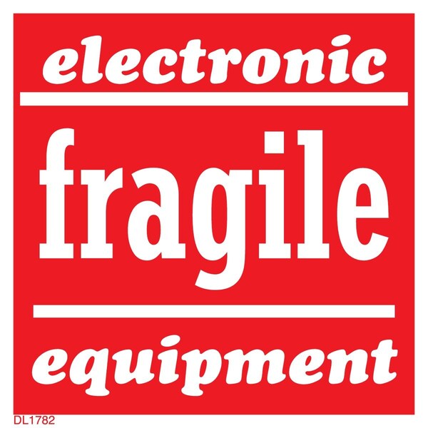 Label, DL1782, ELECTRONIC EQUIPMENT FRAGILE, 4" X 4"