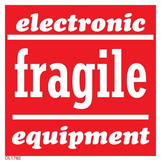 Label, DL1782, ELECTRONIC EQUIPMENT FRAGILE, 4" X 4"