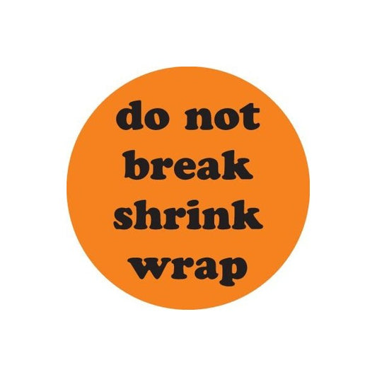 Label, DL2012, DO NOT BREAK SHRINK WRAP, 2"