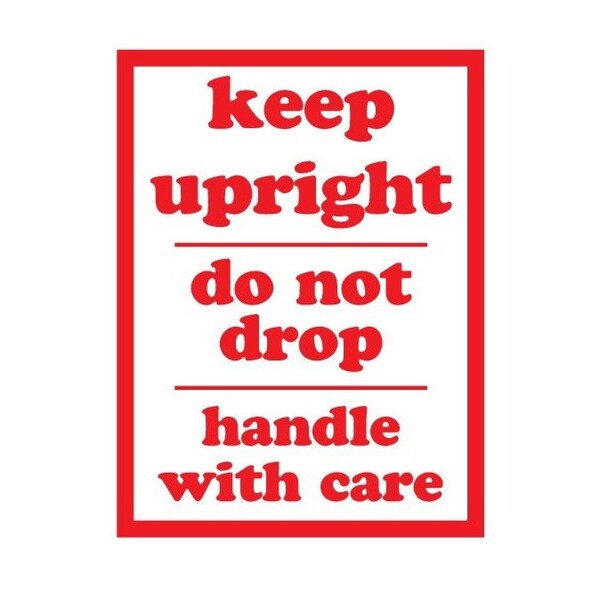 Label, DL2013, KEEP UPRIGHT DO NOT DROP, 3" X 4"