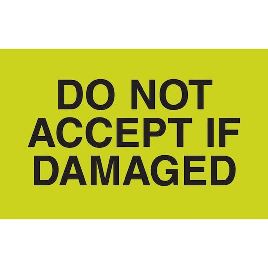 Label, DL2142, DO NOT ACCEPT IF DAMAGED, 3" X 5"