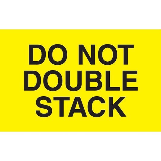 Label, DL2266, DO NOT DOUBLE STACK, 3" X 5"