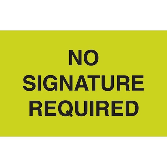 Label, DL2524, NO SIGNATURE REQUIRED, 3" X 5"
