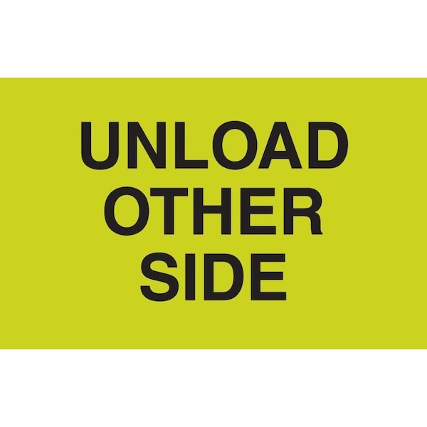 Label, DL2702, UNLOAD OTHER SIDE, 3" X 5"
