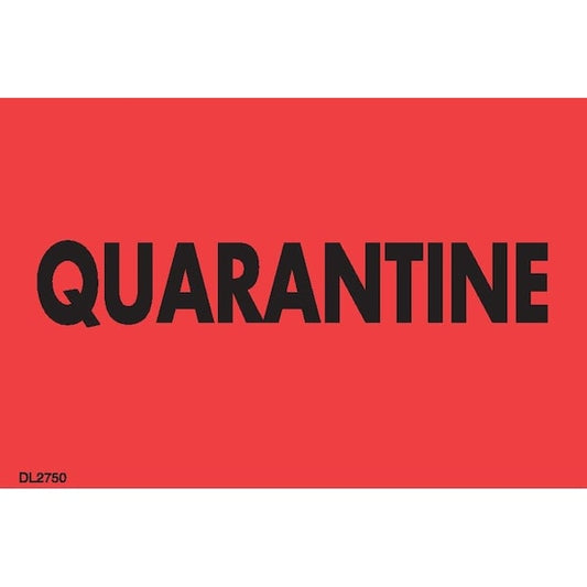 Label, DL2750, QUARANTINE, 2" X 3"